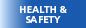 Health and Safety